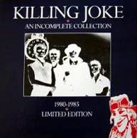 Killing Joke : An Incomplete Collection
